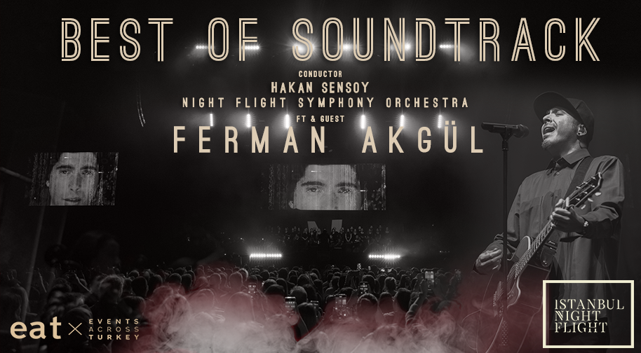 Best of Soundtrack Symphony & Ferman Akgül