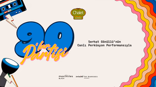 Chalet Garden 90’lar Türkçe Pop - Ekim