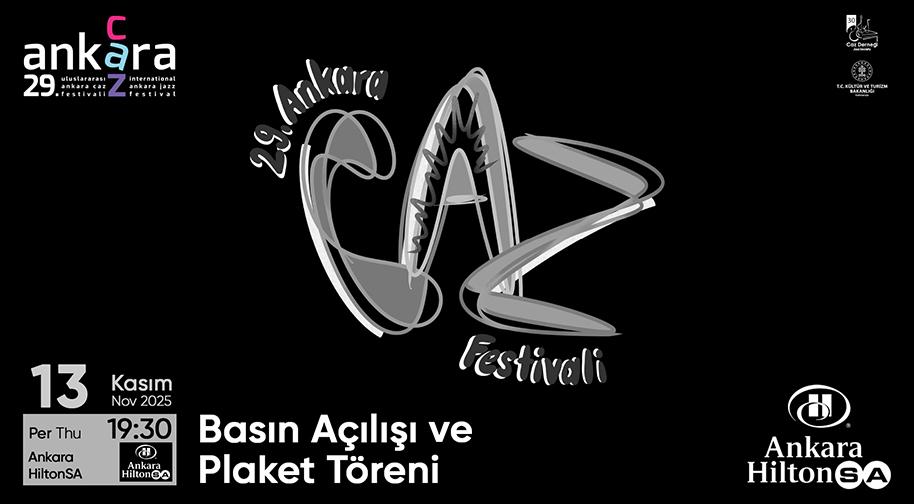 29. Uluslararası Ankara Caz Festivali - Basın Açılışı ve Plaket Töreni