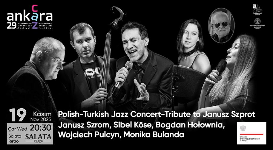 Polish-Turkish Jazz Concert - Tribute to Janusz Szprot - Janusz Szrom, Sibel Köse, Bogdan Holownia, Wojciech Pulcyn, Monika Bulanda