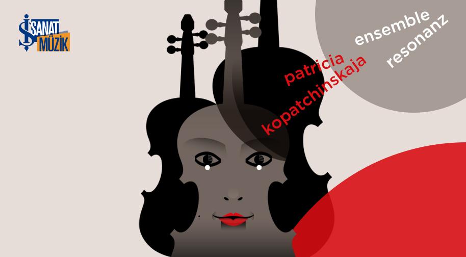 Ensemble Resonanz – Patricia Kopatchinskaja
