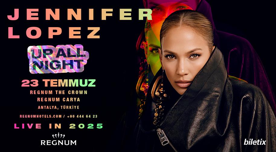 Jennifer Lopez Up All Night Live In 2025