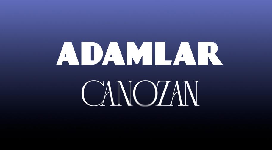 Adamlar & Can Ozan