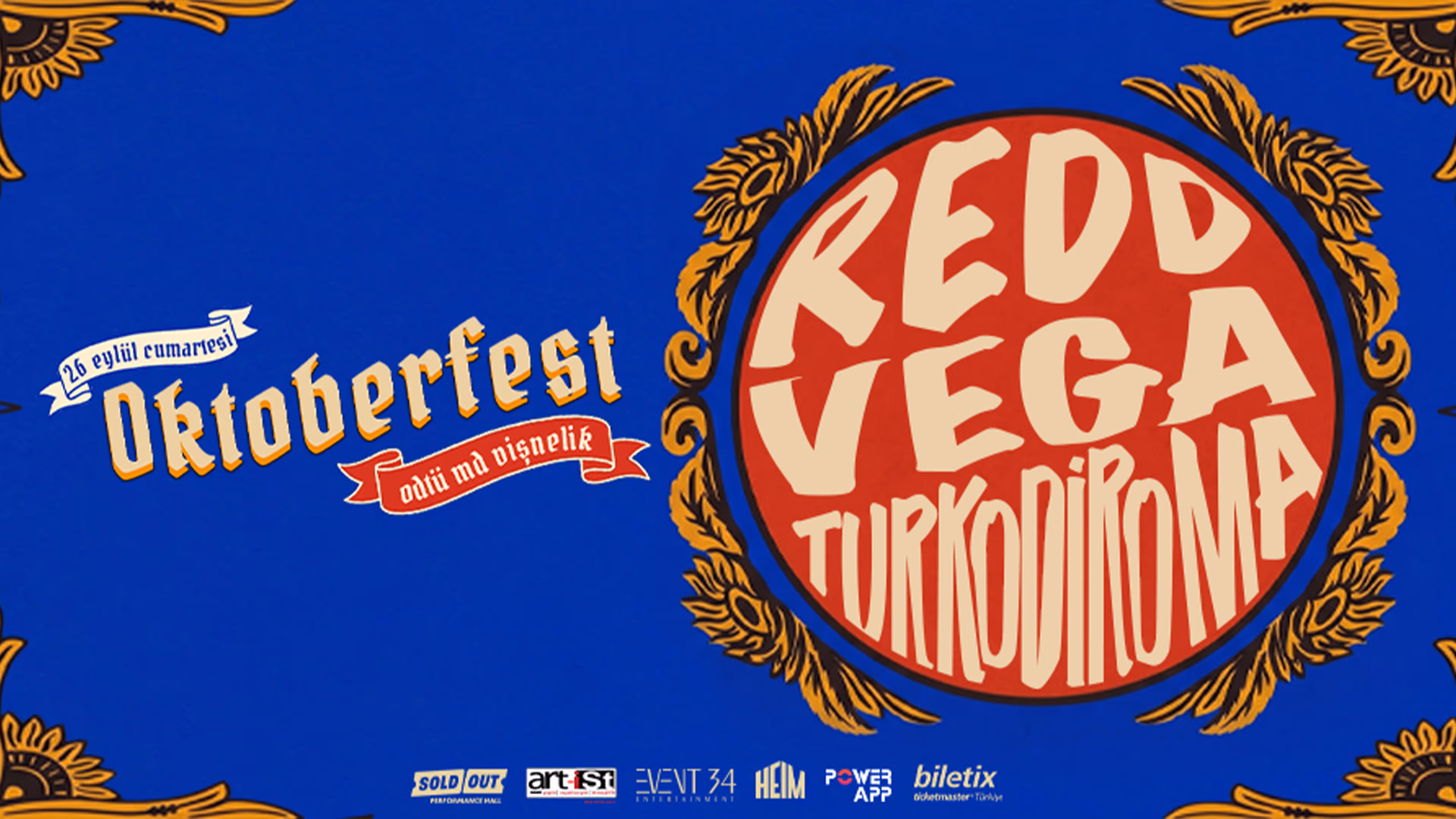 Oktoberfest: Redd, Vega, TurkodiRoma