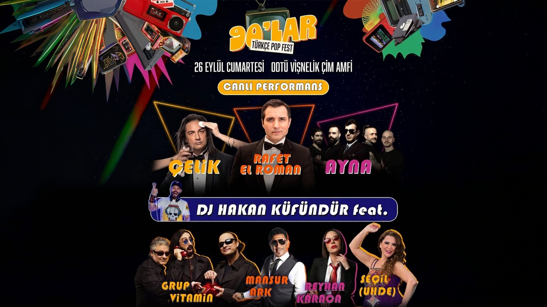 90lar Türkçe Pop Fest: Rafet El Roman - Çelik - Ayna - Mansur Ark