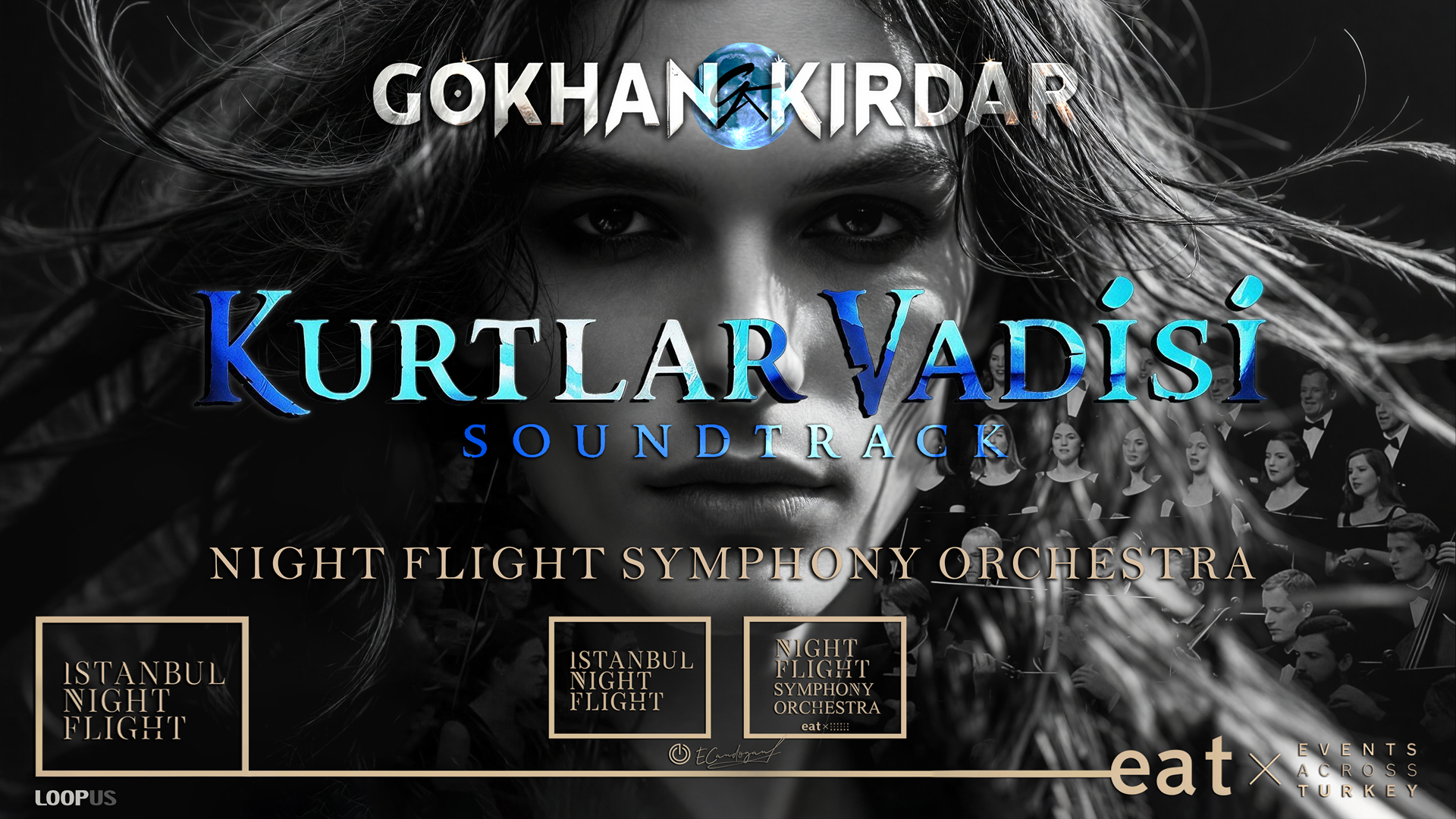 Gökhan Kırdar : Kurtlar Vadisi Soundtrack Symphony
 afişi