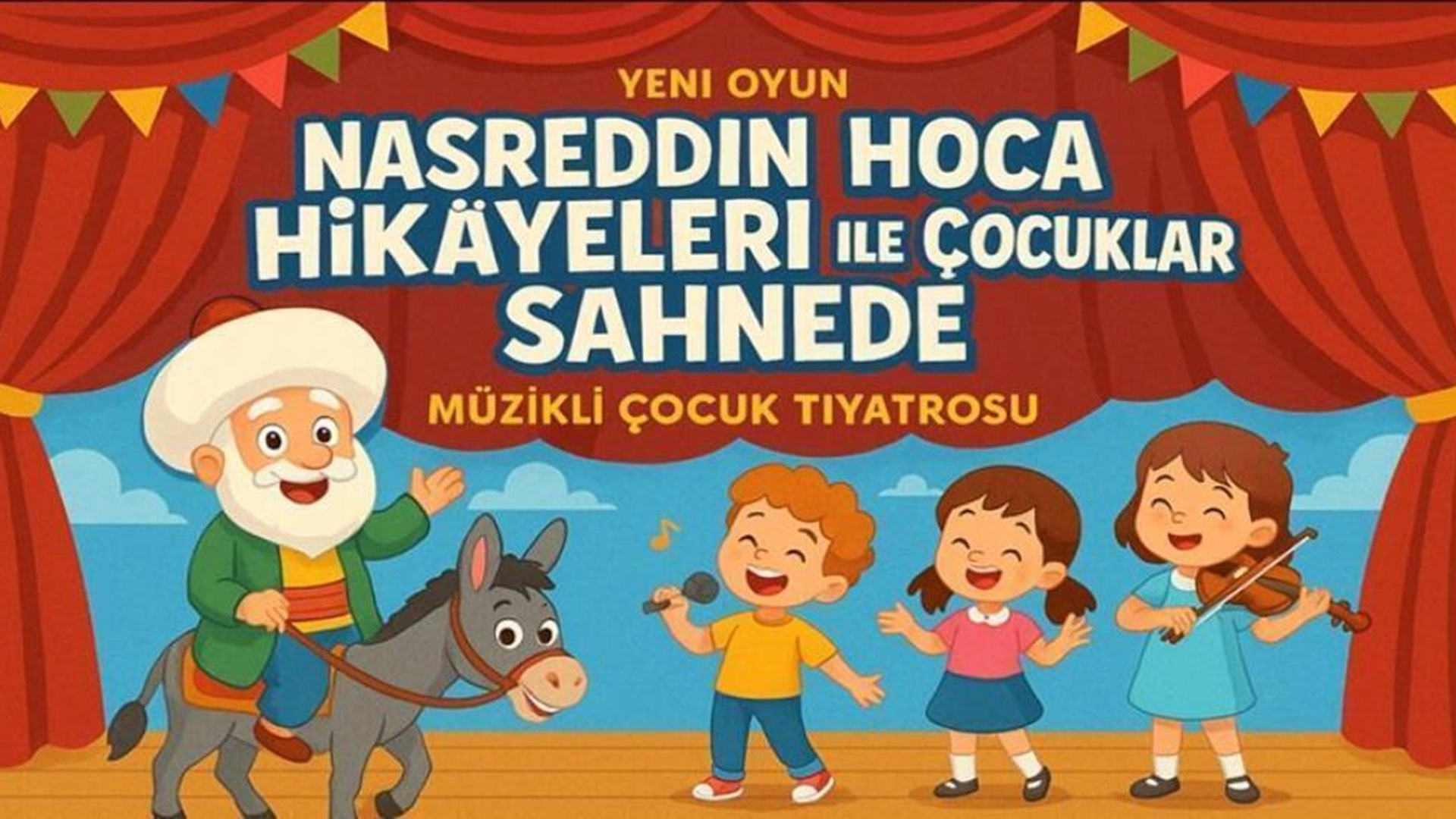 Nasreddin Hoca ile Çocuklar Sahnede afişi