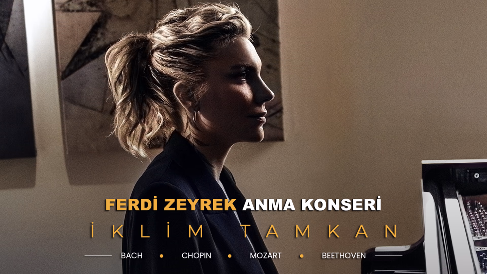 Ferdi Zeyrek Anma Konseri - İklim Tamkan Piyano Resitali