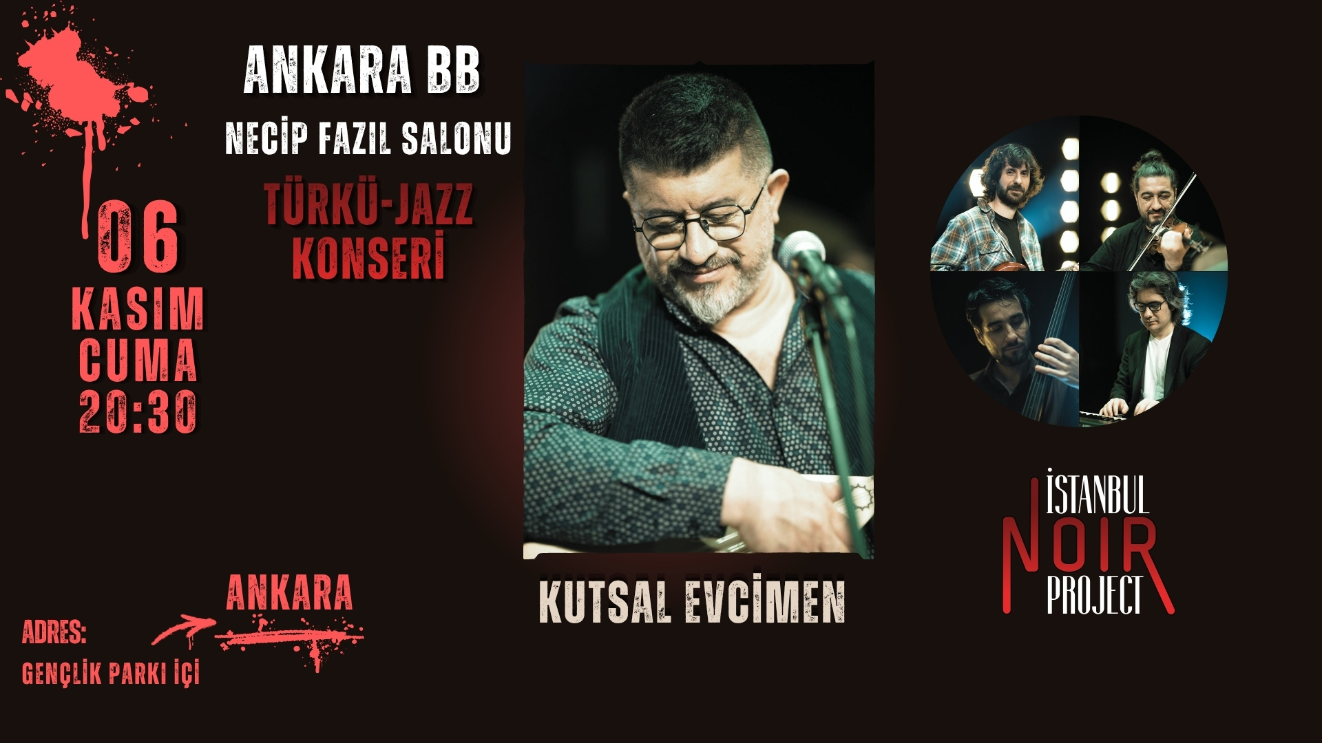 Kutsal Evcimen & İstanbul Noir Project – Türkü-Jazz Konseri