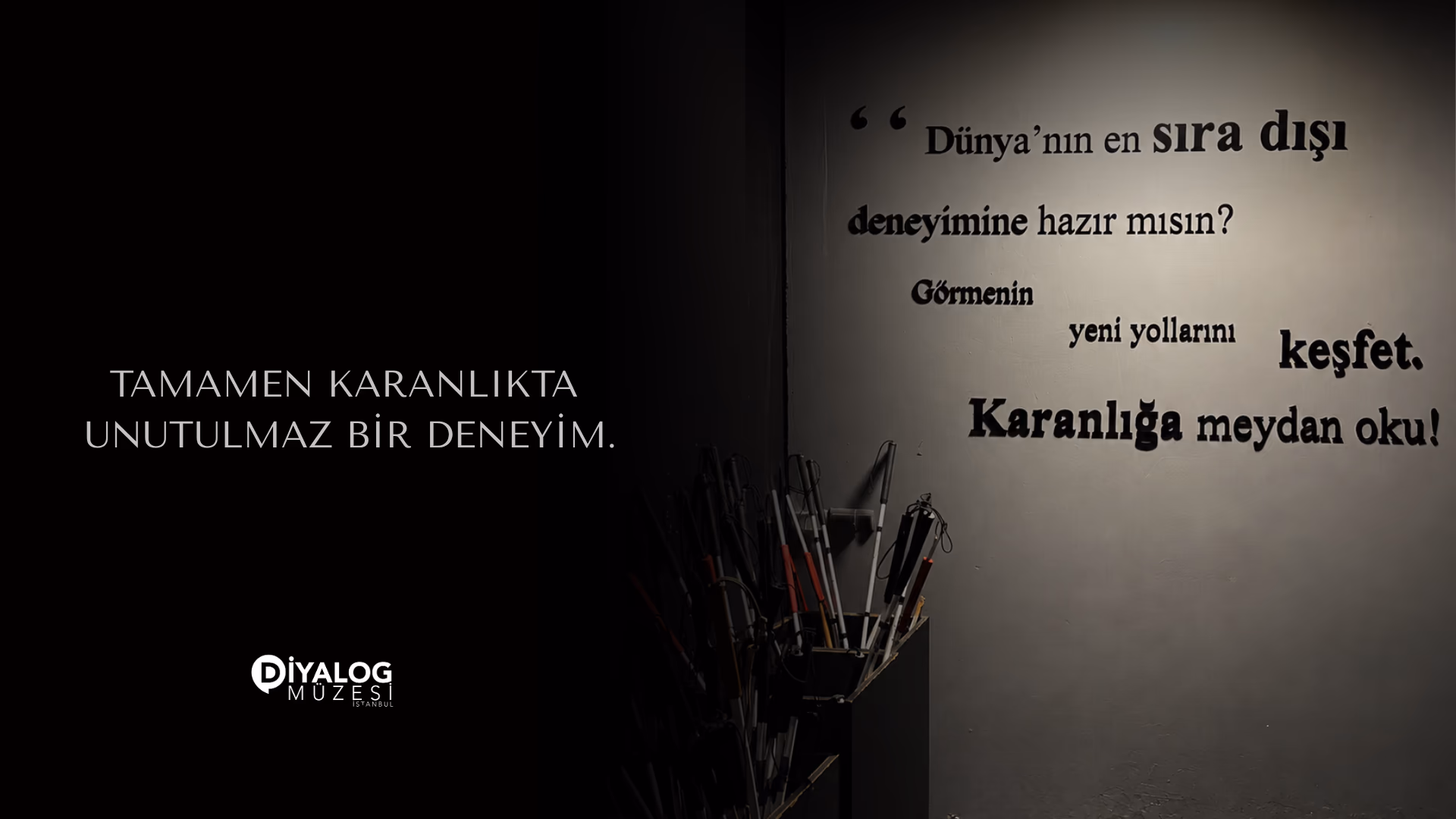 İstanbul Diyalog Müzesi | Karanlık Deneyimi