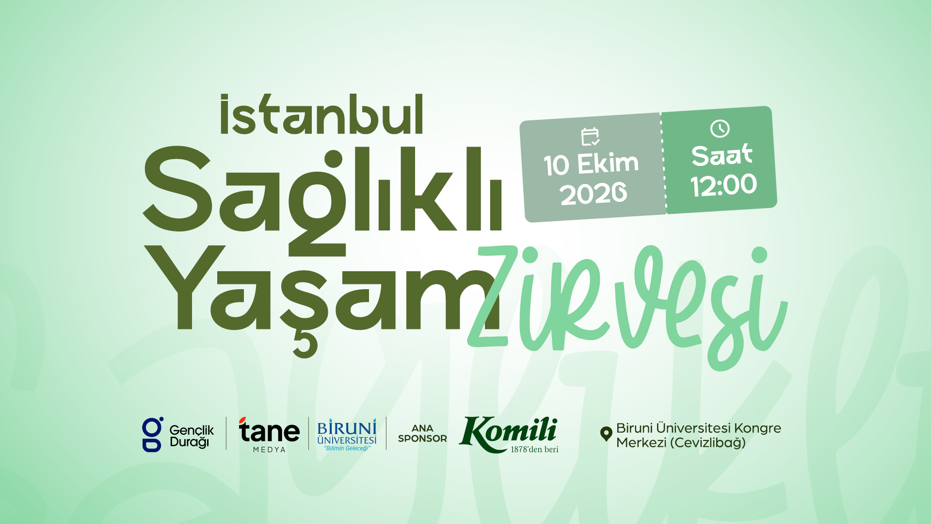 İstanbul Komili Sağlıklı Yaşam Zirvesi afişi