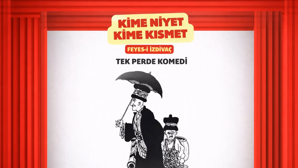 Kime Niyet Kime Kısmet
