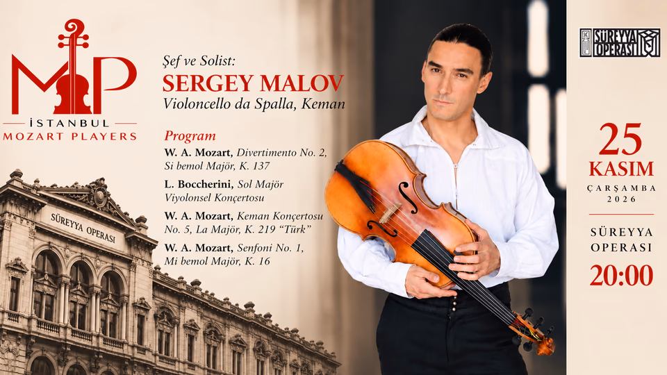 İstanbul Mozart Players - Şef ve Solist: Sergey Malov