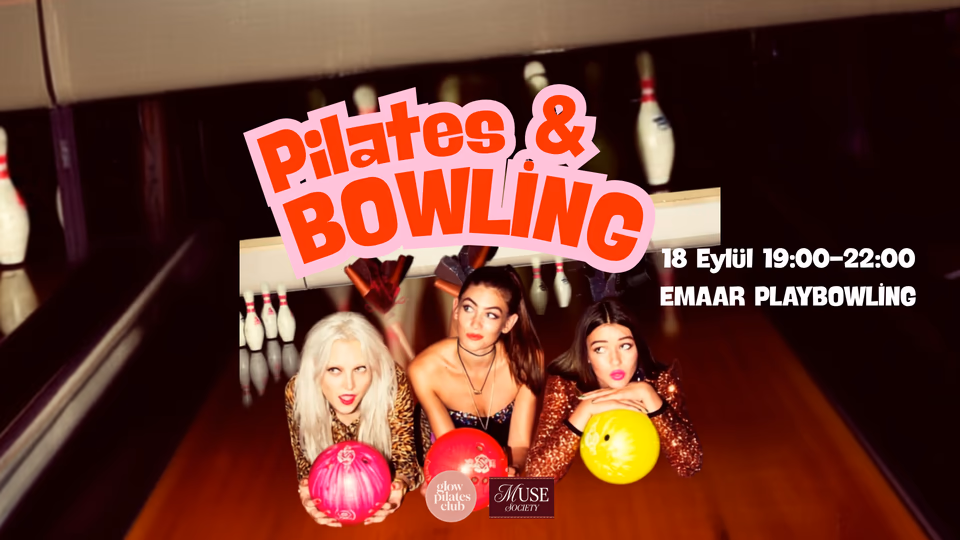 Pilates & Bowling