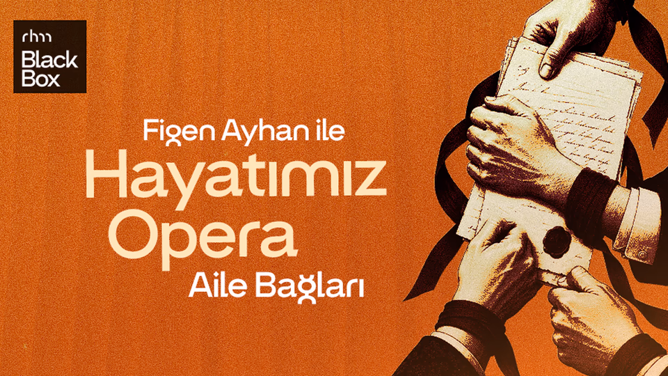 Figen Ayhan ile Hayatımız Opera: Aile Bağları