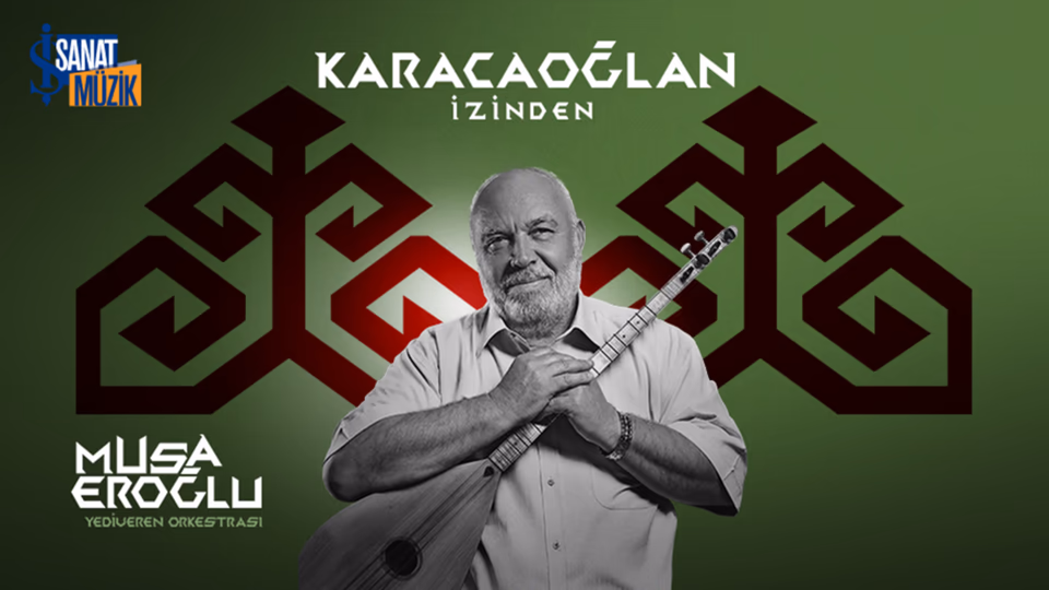 Karacaoğlan İzinden - Musa Eroğlu
