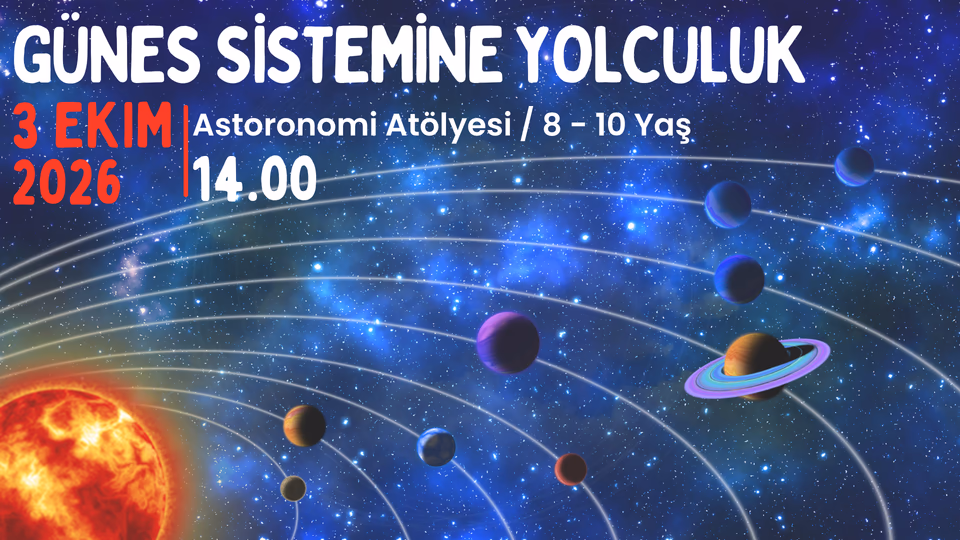 Güneş Sistemine Yolculuk 8-10 Yaş