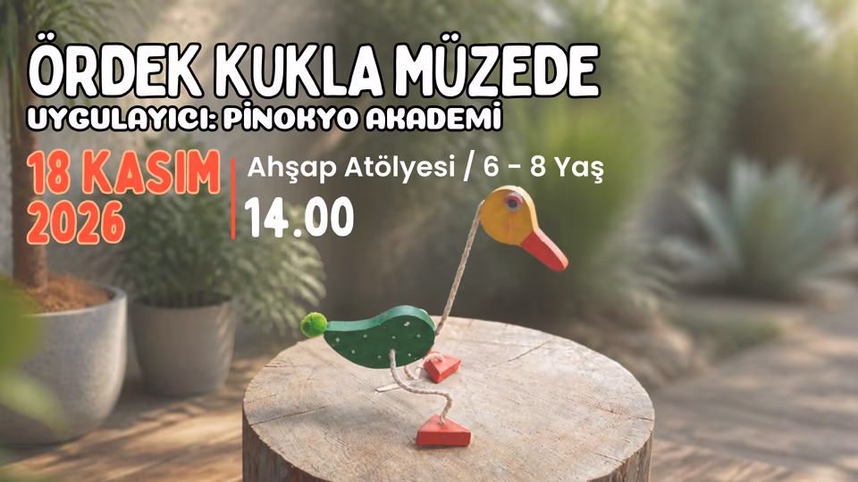 Ördek Kukla Müzede 6-8 Yaş