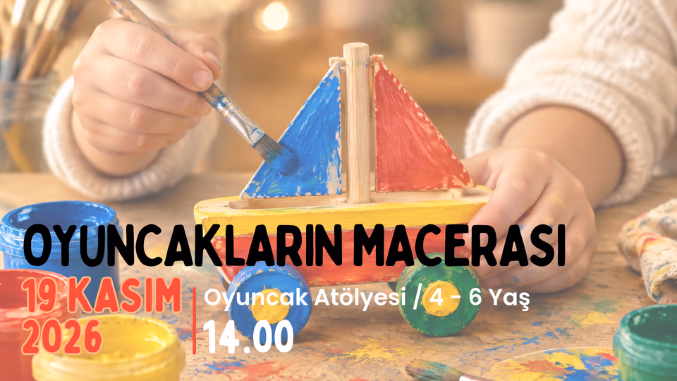Oyuncakların Macerası 4-6 Yaş