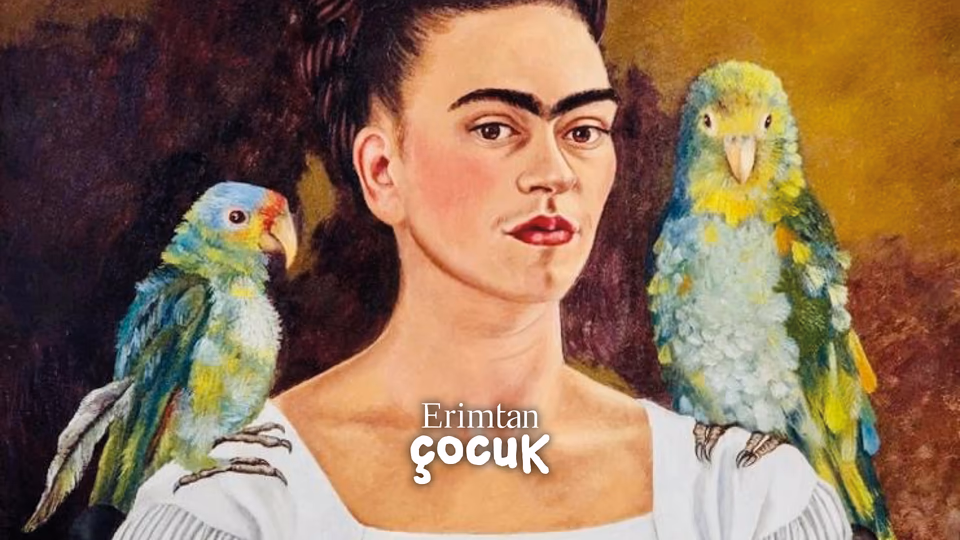 Hisleri Harika - Frida Kahlo’nun Hayvanları (5-7 Yaş)