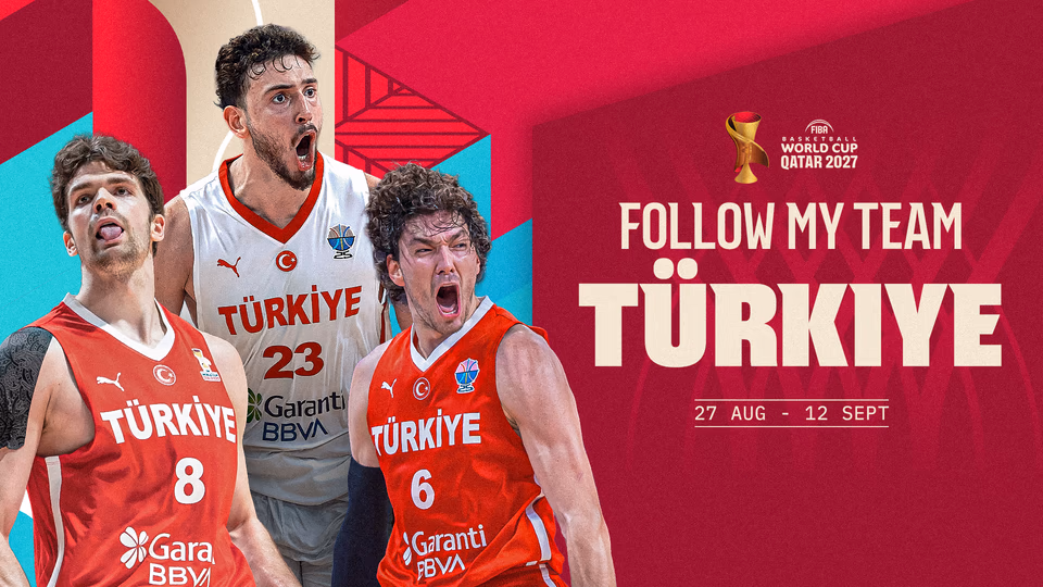 Follow My Team Turkey FIBA 2027 World Cup