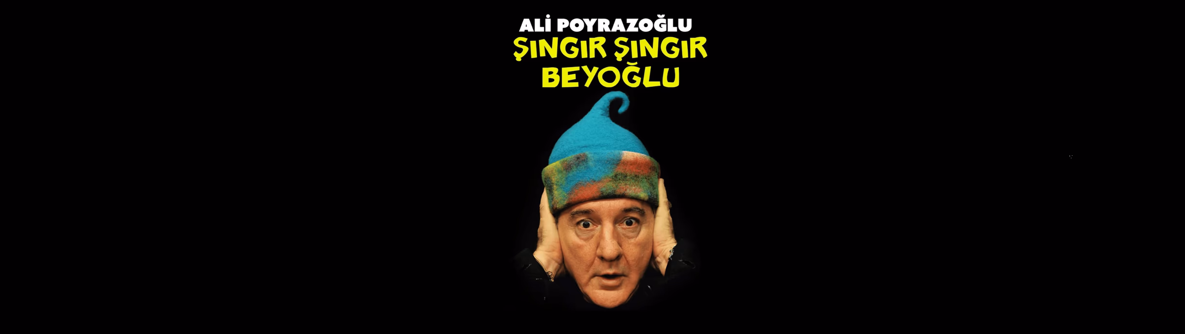 Ali Poyrazoğlu Şıngır Şıngır Beyoğlu