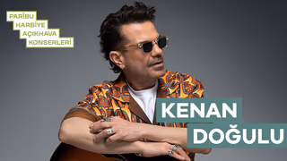 Paribu Harbiye Açıkhava Kenan Doğulu Konserleri