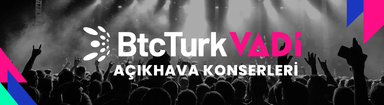 BtcTurk Vadi Açıkhava