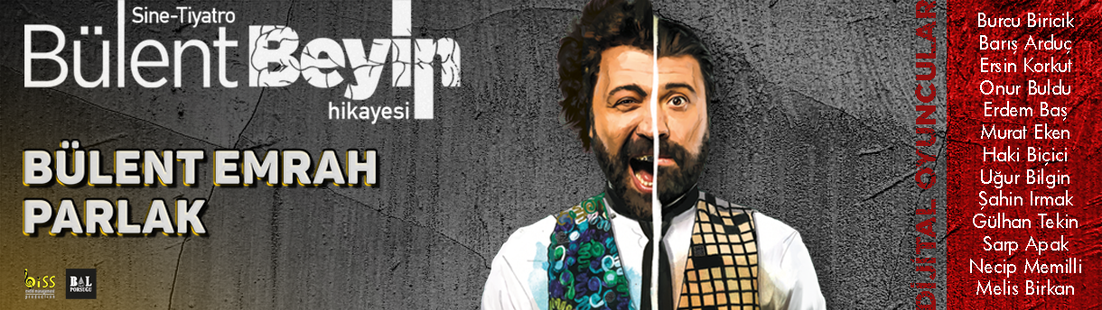 Bülent Beyin Hikayesi