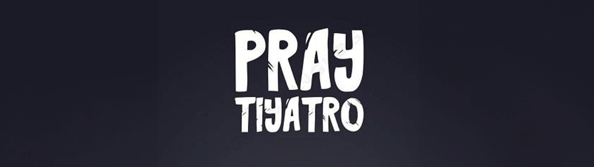 Pray Tiyatro Etkinlikleri