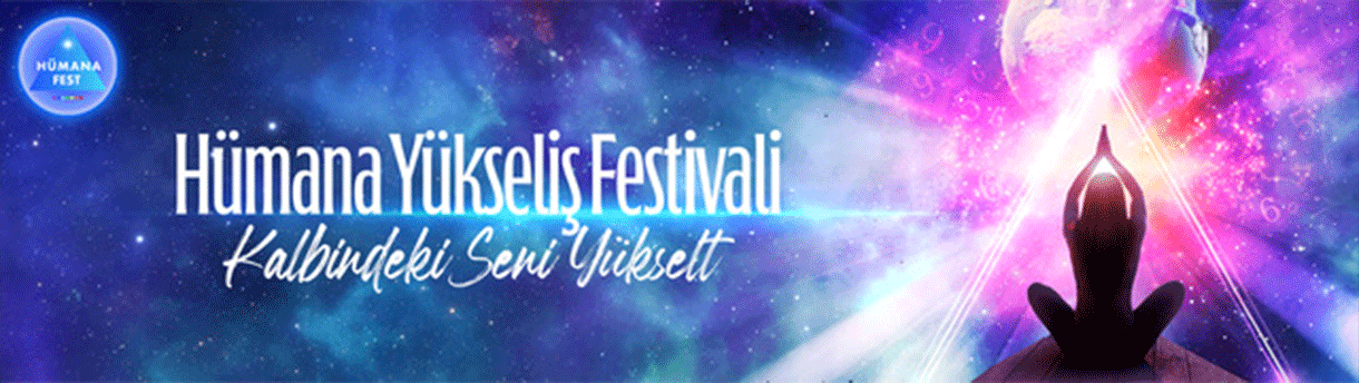 Hümana Yükseliş Festivali