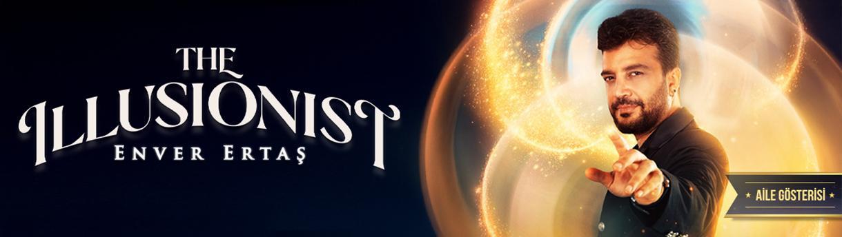 The Illusionist - Enver Ertaş