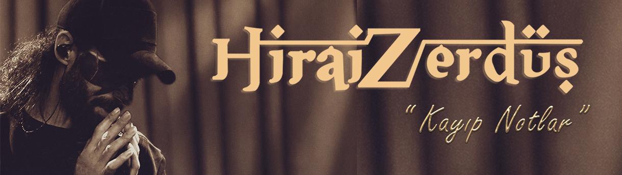 HiraiZerdüş - Kayıp Notlar Turne