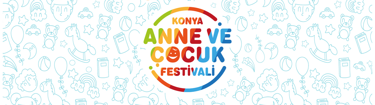 Konya Anne ve Çocuk Festivali