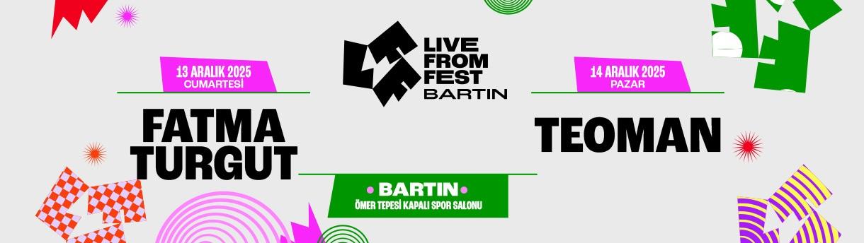 Live From Fest Bartın