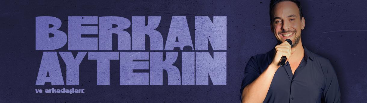Berkan Aytekin ve Arkadaşları