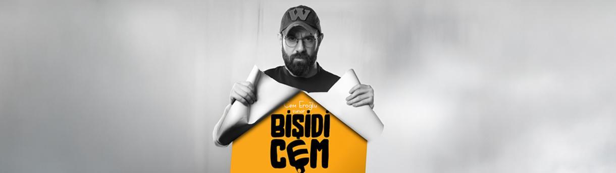 BiŞiDiCem - Cem Eroğlu