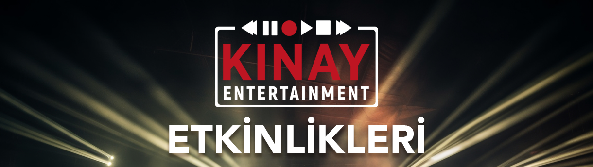 Kınay Entertainment Etkinlikleri