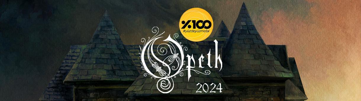 %100 Metal Sunar: Opeth
