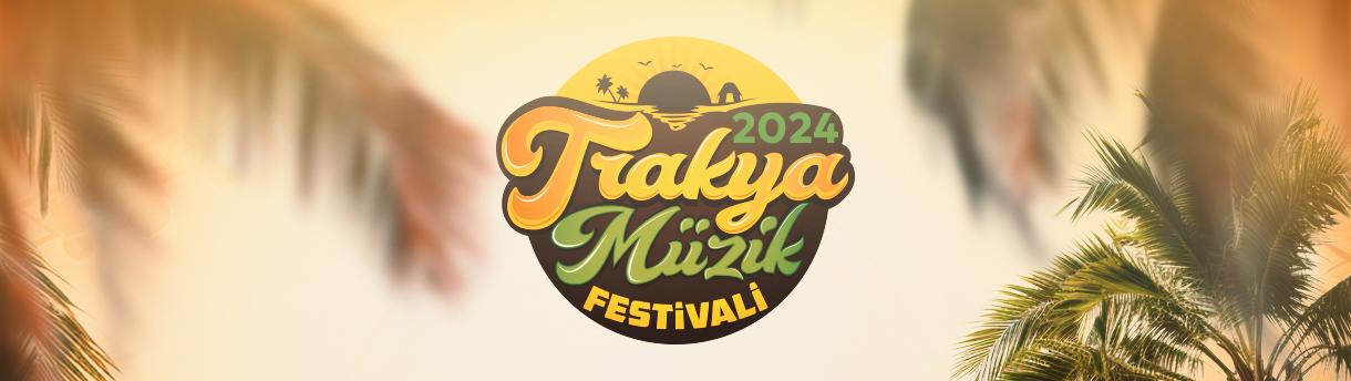 Trakya Müzik Festivali 2024