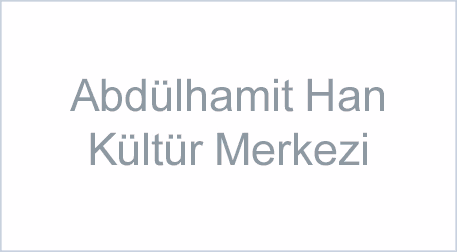 Abdülhamit Han Kültür Merkezi