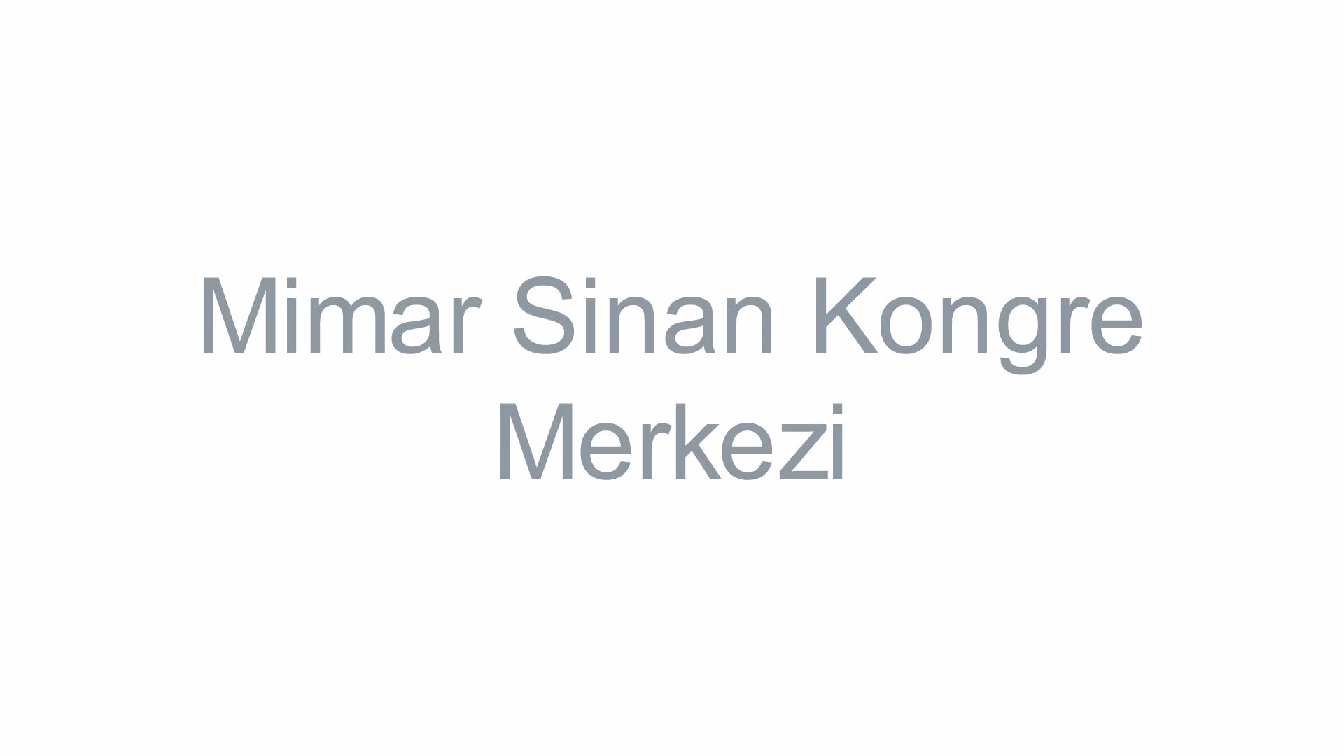 Mimar Sinan Kongre Merkezi