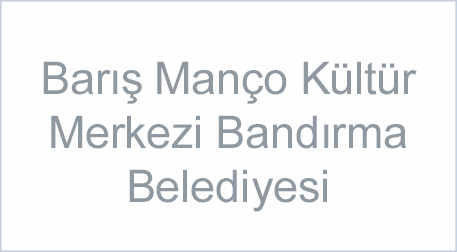 Barış Manço Kültür Merkezi Bandırma Belediyesi