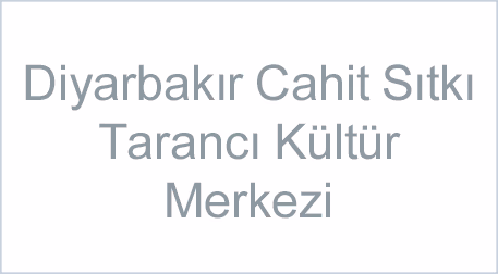 Diyarbakır Cahit Sıtkı Tarancı Kültür Merkezi