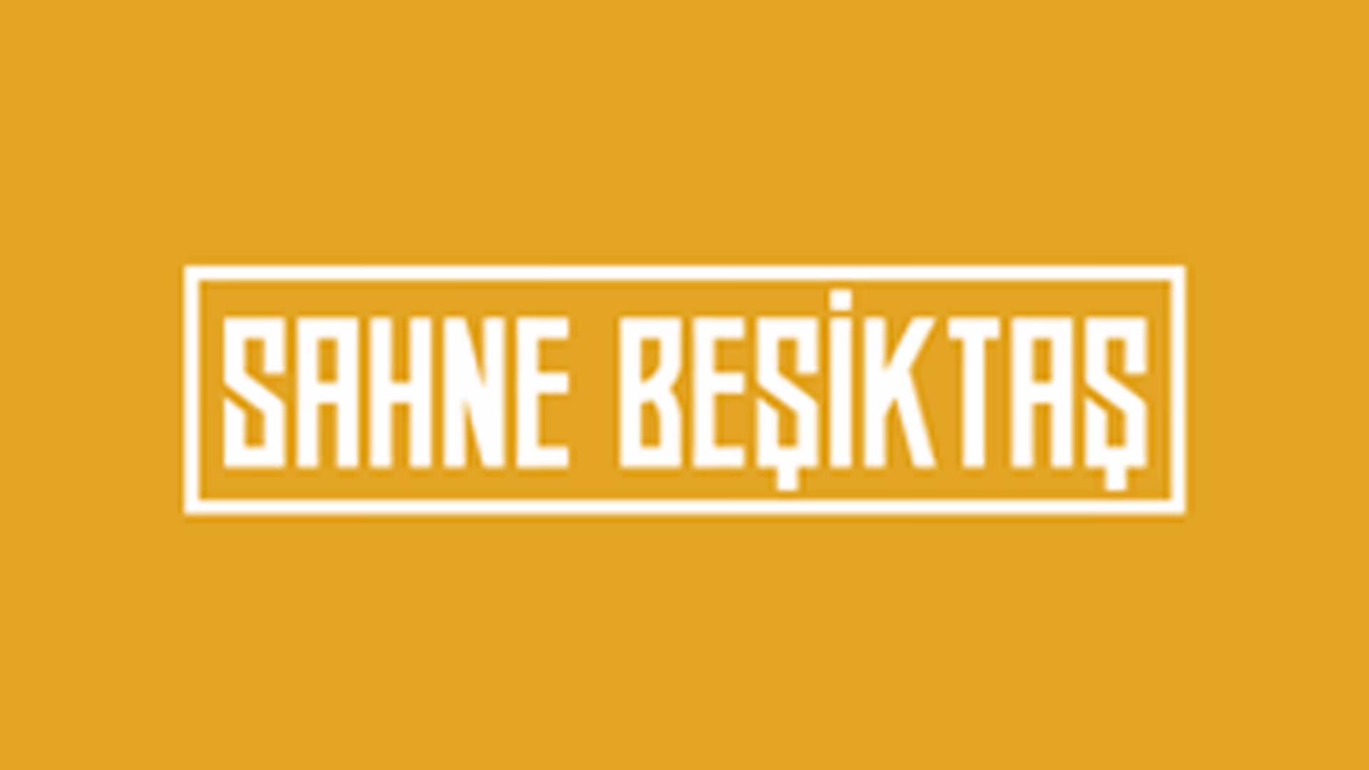 Sahne Beşiktaş