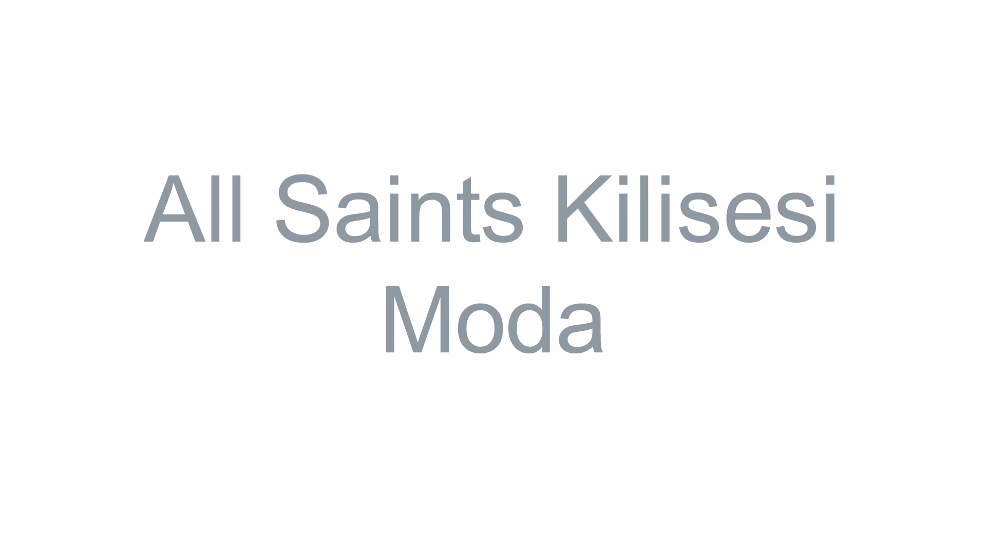 All Saints Kilisesi Moda