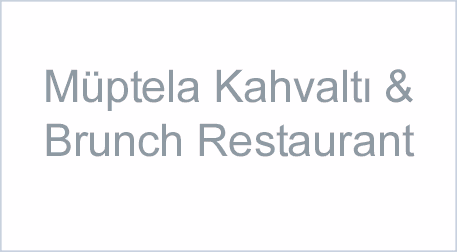 Müptela Kahvaltı & Brunch Restaurant