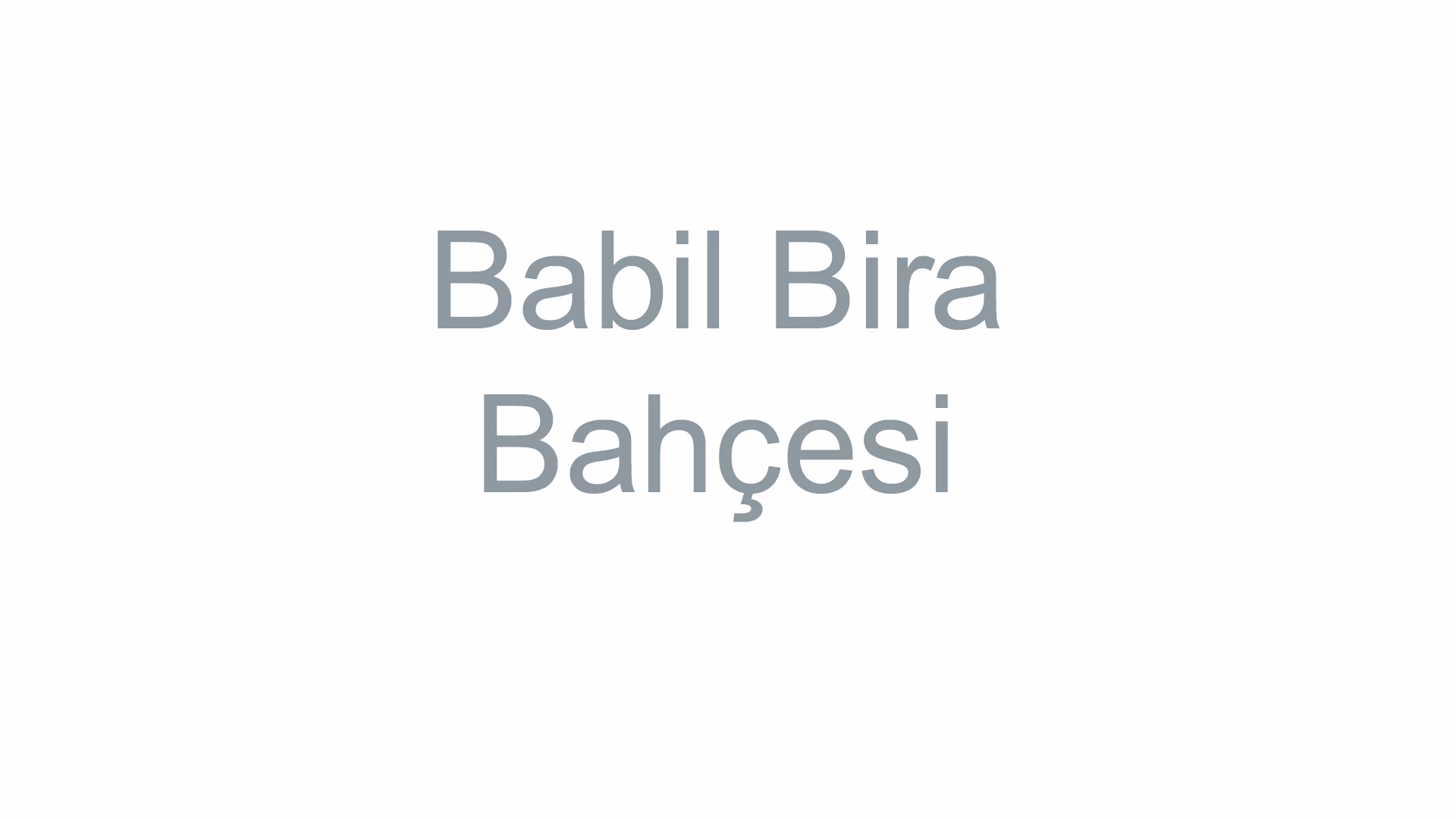 Babil Bira Bahçesi