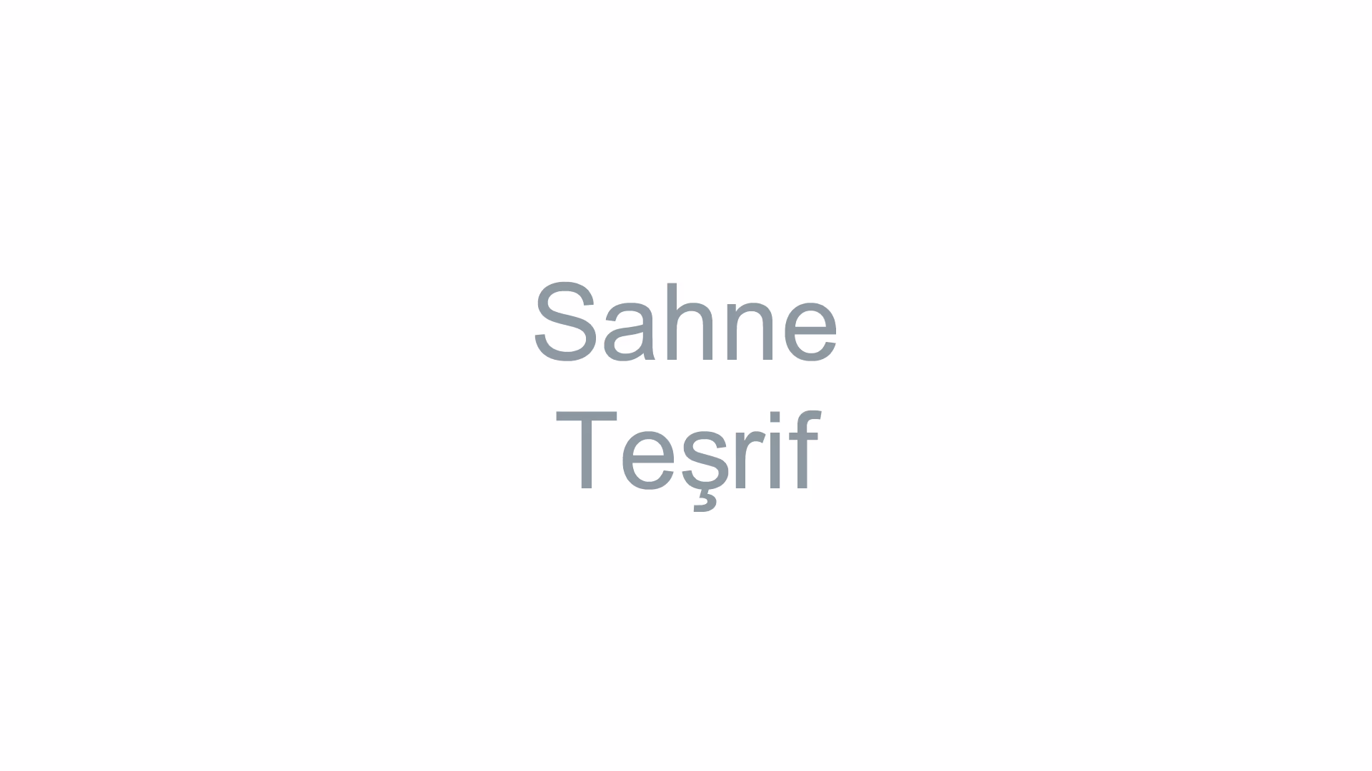 Sahne Teşrif 