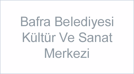 Bafra Belediyesi Kültür Ve Sanat Merkezi